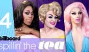Spillin' The Tea: 'Drag Race' Queens Talk Best Entrances, Lip Syncs & Snatch Games | Billboard Pride