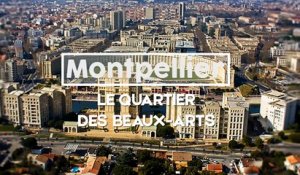 Montpellier : Le quartier des beaux arts