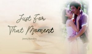 Just For That Moment- Jimmy Bondoc (Audio)