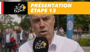 Présentation - Étape 13 - Tour de France 2018