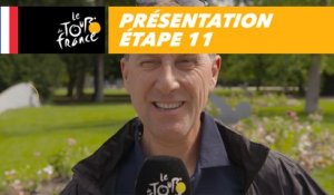 Présentation - Étape 11 - Tour de France 2018