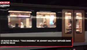 "Allez les Bleus" : La chanson "Tous ensemble" de Johnny Hallyday diffusée dans le métro belge ! (vidéo)