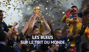 CdM 2018 - Les Bleus sur le toit du monde