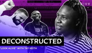The Making Of BlocBoy JB & Drake's "Look Alive" With Tay Keith | Deconstructed