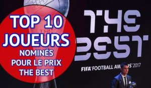 The Best - Le top 10 des nominés avec Mbappé, Griezmann et Varane