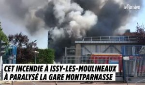 Cet incendie à Issy-les-Moulineaux a paralysé la Gare Montparnasse