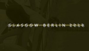 [BA] Championnats européens Berlin-Glasgow  - 2018