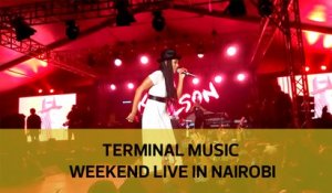 Terminal Music Weekend Live in Nairobi