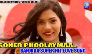 SONER PHOOLAYMAA.. BANJARA SUPER HIT LOVE SONG NEW QVIDEOS