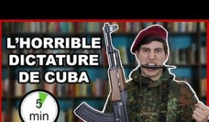 L'HORRIBLE DICTATURE DE CUBA !