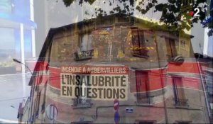 Incendie à Aubervilliers : l'insalubrité des logements en questions