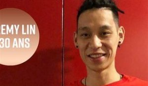 Joyeux anniversaire Jeremy Lin : le premier joueur NBA d'origine chinoise