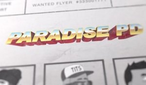 Paradise PD - Trailer Saison 1