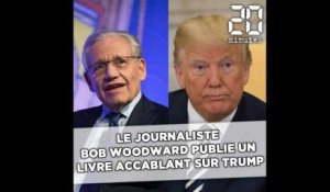 Le journaliste Bob Woodward publie un livre peu flatteur sur Trump
