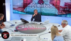 A la Une des GG : Faut-il interdire Airbnb dans les centres-villes ? - 07/09