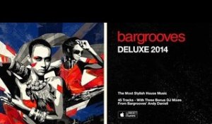 Bargrooves Deluxe 2014 Mixtape