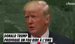 Donald Trump provoque un fou rire à l'ONU