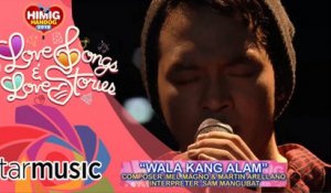 Sam Mangubat - Wala Kang Alam  Himig Handog 2018 (Pre Finals)