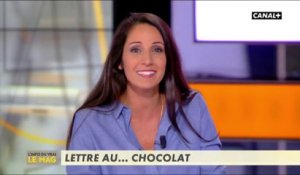 Lettre au... chocolat ! - L'info du vrai du 30/10 - CANAL+