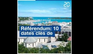 Référendum en Nouvelle-Calédonie : Dix dates clés de l'histoire de l'archipel
