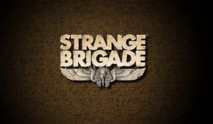 Strange Brigade - Bande-annonce DLC#2