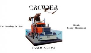 Crowder - I'm Leaning On You (Audio)