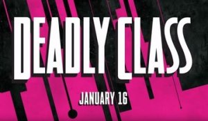 Deadly Class - Trailer Officiel Saison 1 - 2