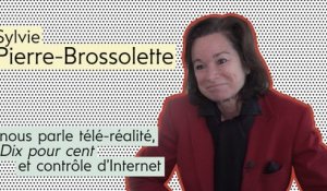 Sylvie Pierre-Brossolette (CSA) nous parle télé-réalité, Dix pour cent et contrôle d'Internet