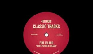 Fire island - 'White Powder Dreams (Funky Green Dub)'