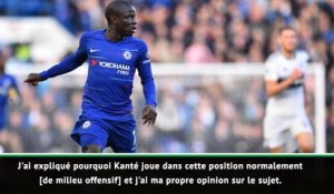 Chelsea - Sarri revient sur la position de Kanté au milieu