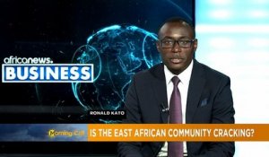Afrique de l'Est : une communauté en lambeaux ? [Chronique Business]