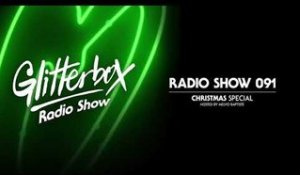 Glitterbox Radio Show 091: Christmas Special