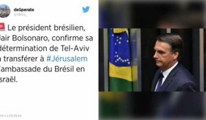 Jair Bolsonaro confirme qu'il transfèrera l'ambassade du Brésil à Jérusalem
