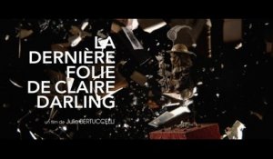 LA DERNIÈRE FOLIE DE CLAIRE DARLING (2018) en français HD (FRENCH) Streaming