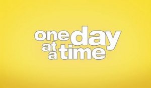 One Day at a Time - Trailer Saison 3