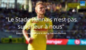 Le Nantais Valentin Rongier lance le derby face à Rennes