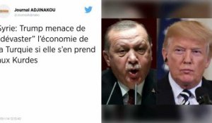 Retrait américain en Syrie. Trump menace de « dévaster » l’économie turque, Ankara répond