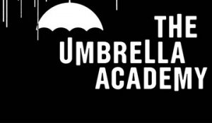 The Umbrella Academy - Trailer officiel Saison 1