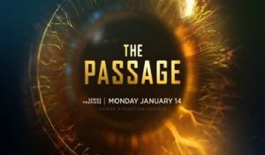 The Passage - Promo 1x04