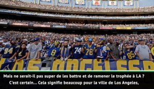 Superbowl LIII - Dickenson : "Ramener le trophée à LA pour les Rams"