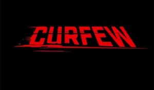 Curfew - Trailer Saison 1