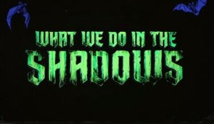What We Do in the Shadows - Teaser Saison 1