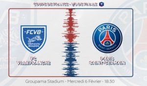 FC Villefranche - Paris Saint-Germain : La bande-annonce