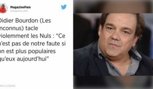 Didier Bourdon tacle Les Nuls : « Ce n’est pas de notre faute si on est plus populaires qu’eux »