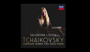 Valentina Lisitsa - Tchaikovsky: 18 Morceaux, Op. 72, TH 151: 14. Chant élégiaque