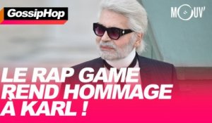 Le rap game rend hommage à Karl !