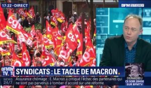 Réforme de l’assurance chômage: Emmanuel Macron tacle les syndicats