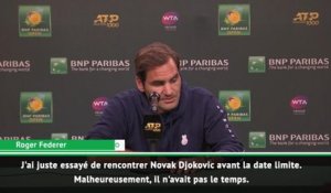 Indian Wells - La sortie ambiguë de Federer sur Djokovic