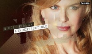 Nicole Kidman : L'indestructible - Reportage cinéma - Tchi Tcha du 26/03