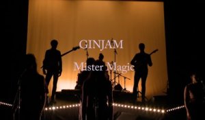 GinJam - Mister Magic (live à 3iS)